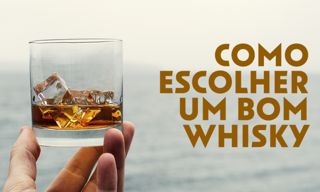 Whisky: como escolher um bom?