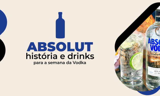 ABSOLUT: história e drinks para a semana da Vodka